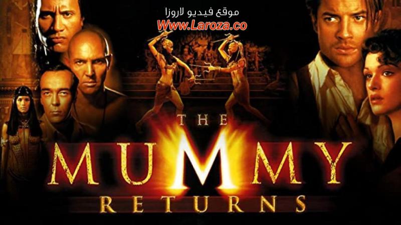 فيلم The Mummy Returns 2001 مترجم HD اون لاين