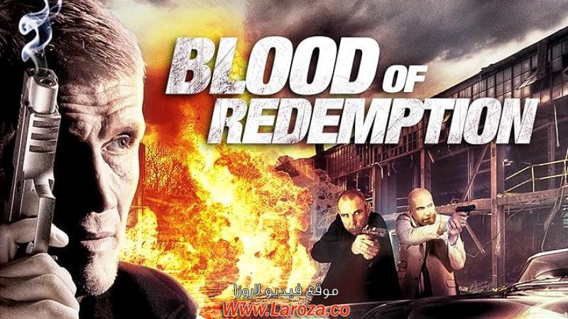 فيلم Blood of Redemption 2013 مترجم HD اون لاين