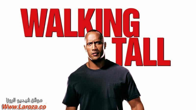 فيلم Walking Tall 2004 مترجم HD اون لاين
