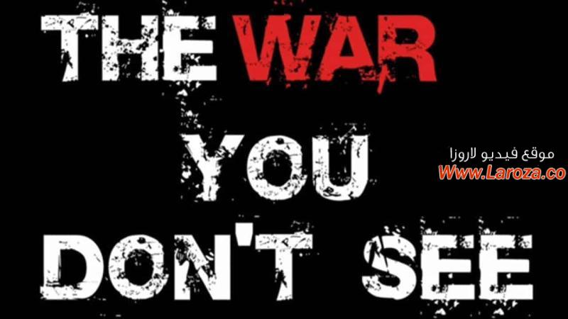 فيلم The War You Don’t See 2010 مترجم HD اون لاين