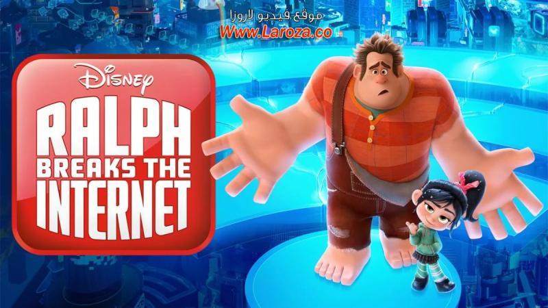 فيلم Ralph Breaks the Internet 2018 مترجم HD اون لاين