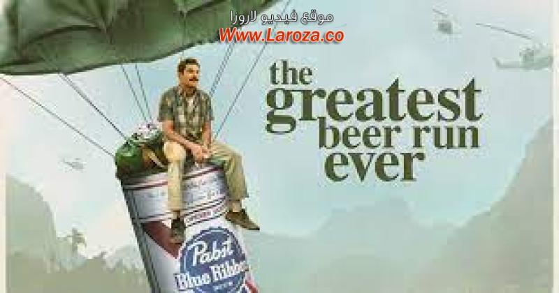 فيلم The Greatest Beer Run Ever 2022 مترجم HD اون لاين