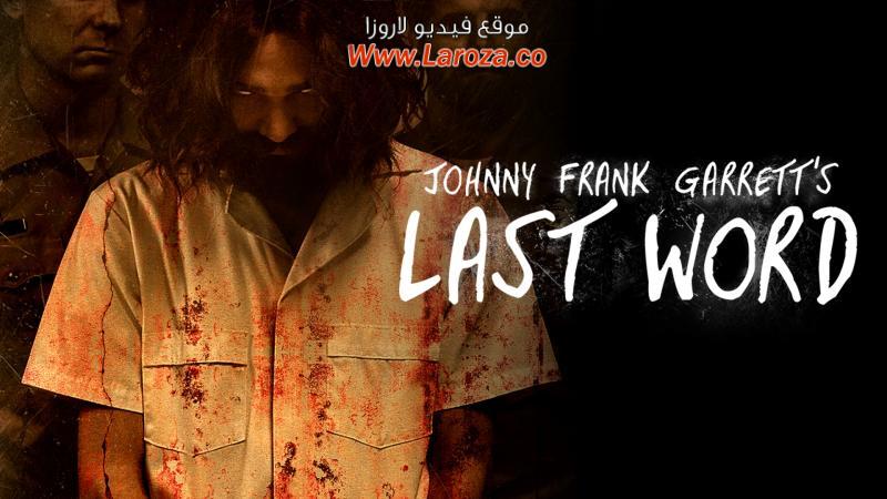 فيلم Johnny Frank Garrett’s Last Word 2016 مترجم HD اون لاين