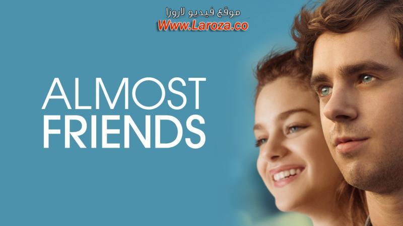 فيلم Almost Friends 2016 مترجم HD اون لاين