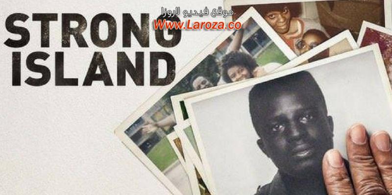 فيلم Strong Island 2017 مترجم HD اون لاين