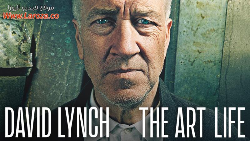 فيلم David Lynch The Art Life 2016 مترجم HD اون لاين