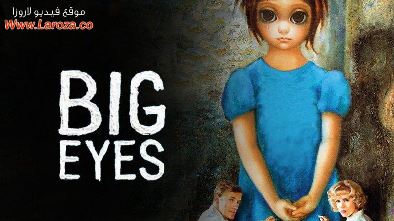 فيلم Big Eyes 2014 مترجم HD اون لاين