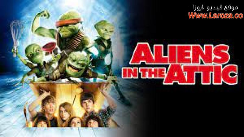 فيلم Aliens in the Attic 2009 مترجم HD اون لاين