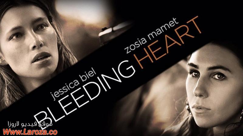 فيلم Bleeding Heart 2015 مترجم HD اون لاين