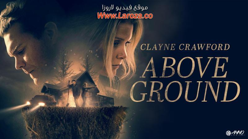 فيلم Above Ground 2017 مترجم HD اون لاين