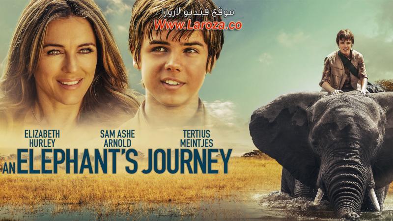 فيلم An Elephant’s Journey 2017 مترجم HD اون لاين