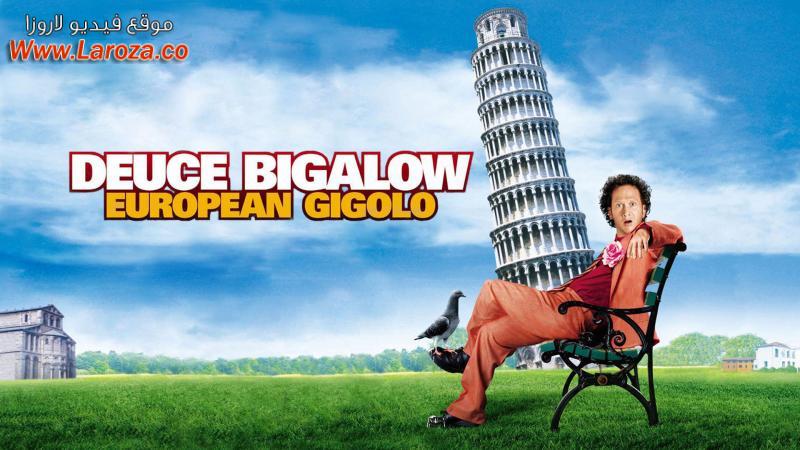 فيلم Deuce Bigalow European Gigolo 2005 مترجم HD اون لاين