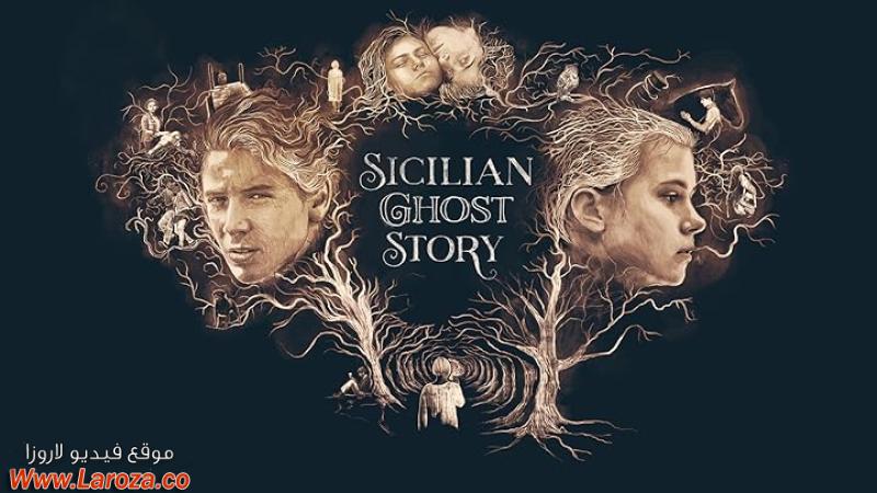 فيلم Sicilian Ghost Story 2017 مترجم HD اون لاين