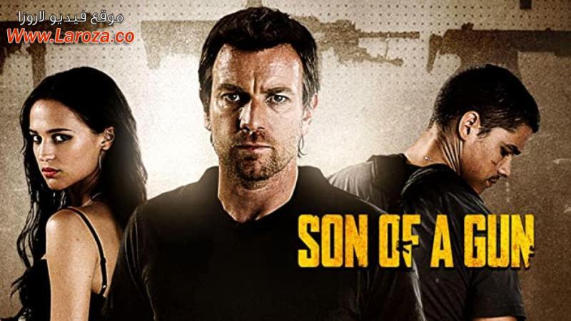 فيلم Son of a Gun 2014 مترجم HD اون لاين