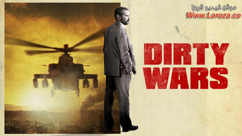 فيلم Dirty Wars 2013 مترجم HD اون لاين