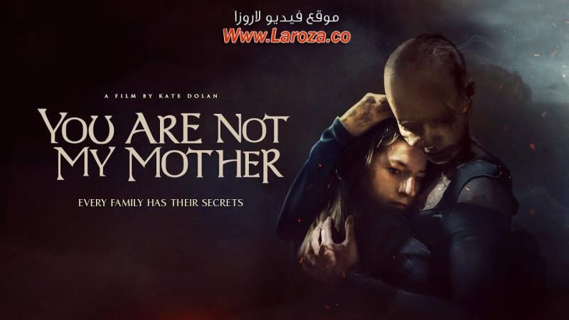 فيلم You Are Not My Mother 2021 مترجم HD اون لاين