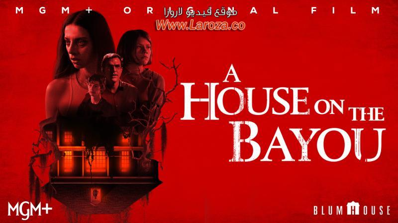 فيلم A House on the Bayou 2021 مترجم HD اون لاين