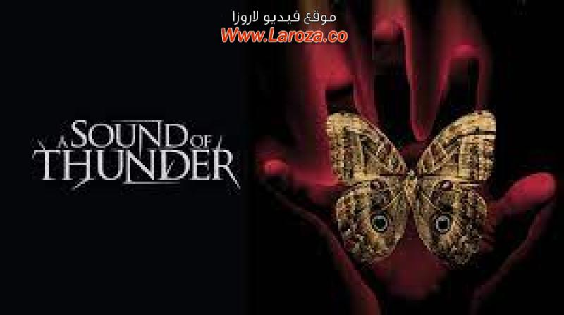فيلم A Sound of Thunder 2005 مترجم HD اون لاين