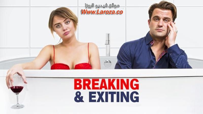 فيلم Breaking & Exiting 2018 مترجم HD اون لاين