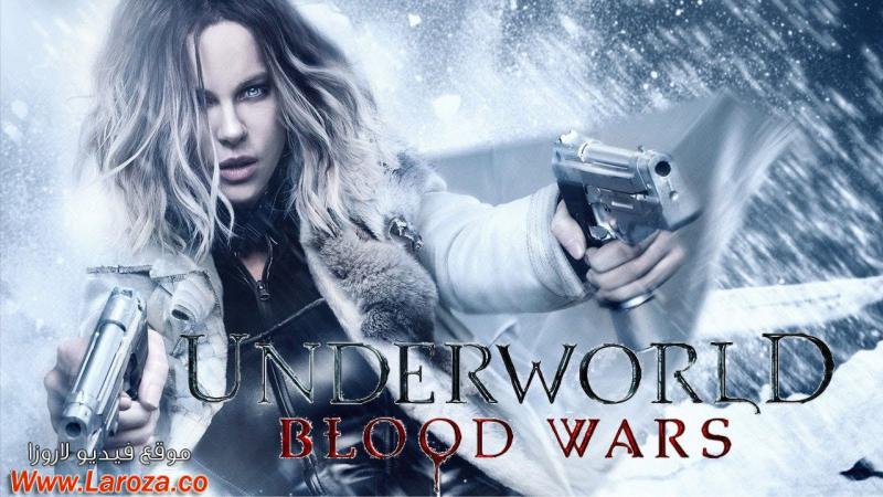 فيلم Underworld Blood Wars 2016 مترجم HD اون لاين