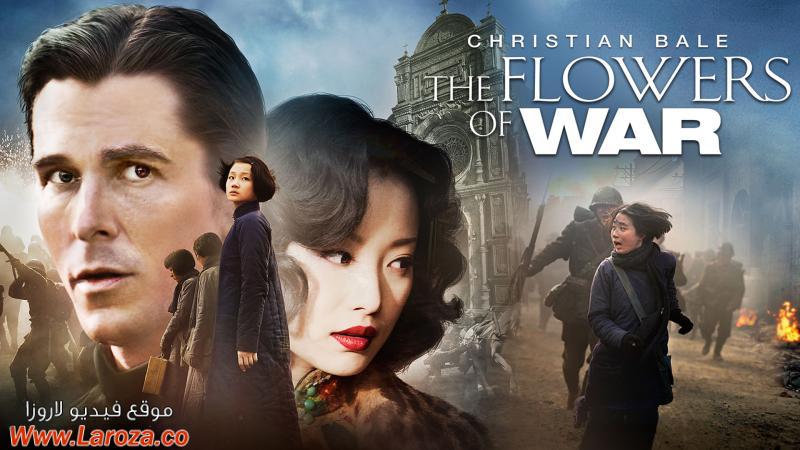 فيلم The Flowers Of War 2011 مترجم HD اون لاين