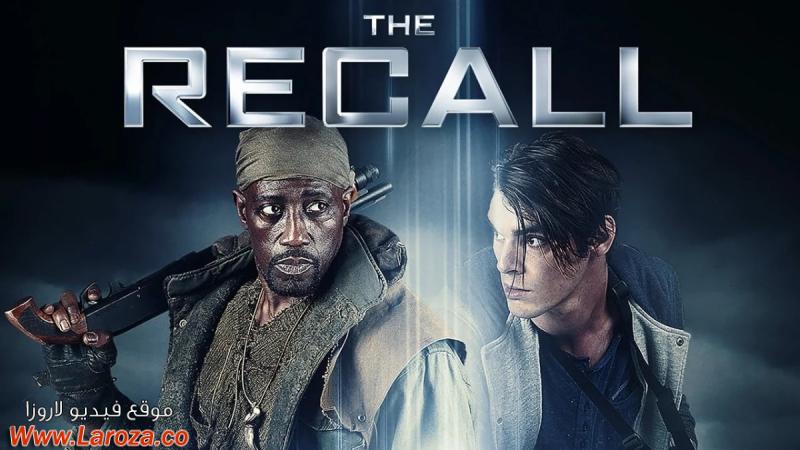 فيلم The Recall 2017 مترجم HD اون لاين