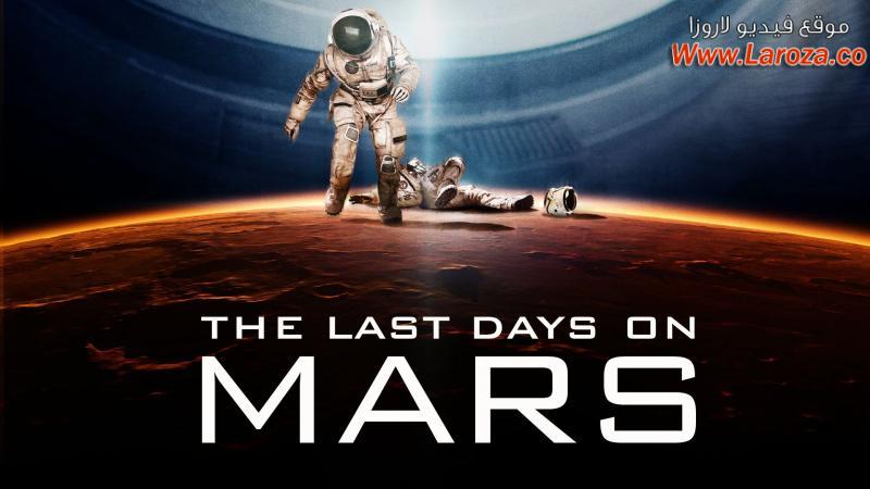 فيلم The Last Days on Mars 2013 مترجم HD اون لاين