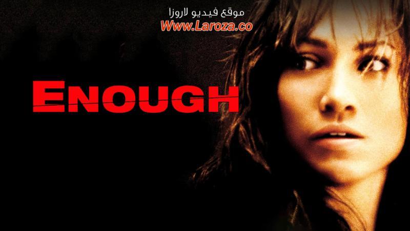 فيلم Enough 2002 مترجم HD اون لاين