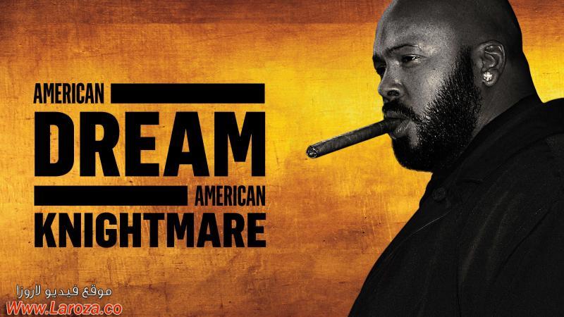 فيلم American Dream American Knightmare 2018 مترجم HD اون لاين