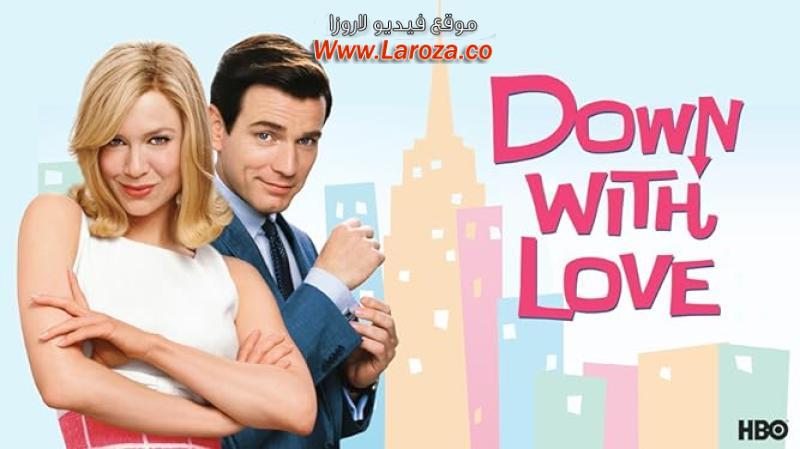 فيلم Down with Love 2003 مترجم HD اون لاين