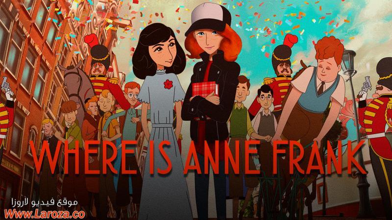 فيلم Where Is Anne Frank 2021 مترجم HD اون لاين