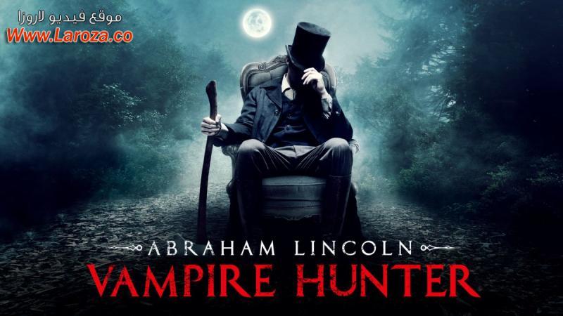 فيلم Abraham Lincoln Vampire Hunter 2012 مترجم HD اون لاين