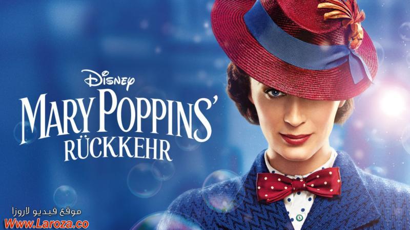 فيلم Mary Poppins Returns 2018 مترجم HD اون لاين