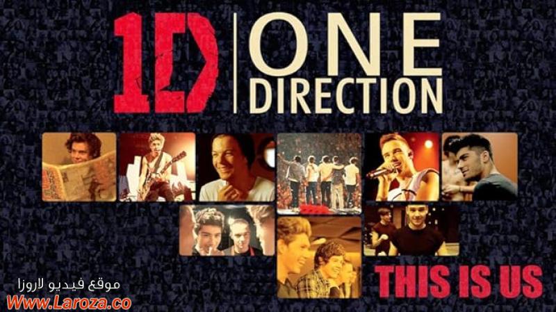 فيلم One Direction This Is Us 2013 مترجم HD اون لاين